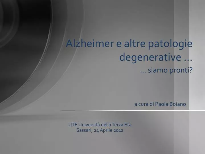 alzheimer e altre patologie degenerative