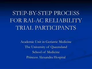 STEP-BY-STEP PROCESS FOR RAI-AC RELIABILITY TRIAL PARTICIPANTS