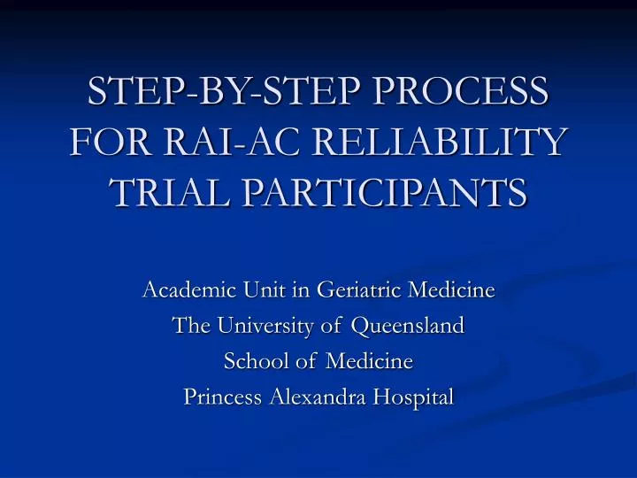 step by step process for rai ac reliability trial participants