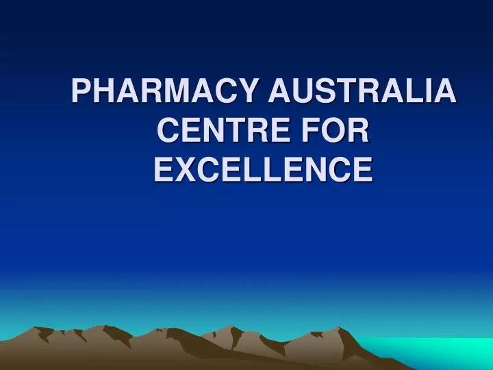 pharmacy australia centre for excellence