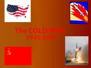The COLD WAR