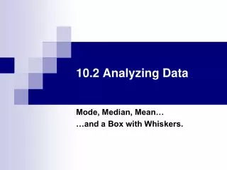 10.2 Analyzing Data