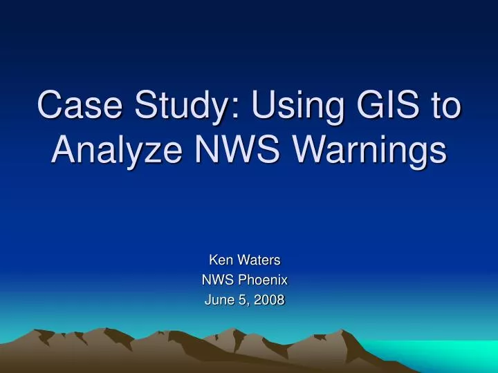 case study using gis to analyze nws warnings