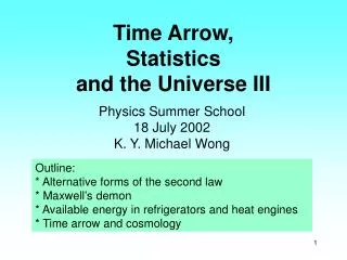 Time Arrow, Statistics and the Universe III
