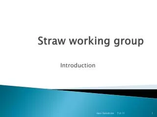 Straw working group