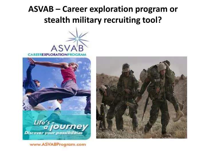 asvab career exploration program or stealth military recruiting tool