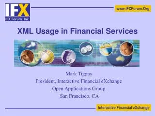 XML Usage in Financial Services