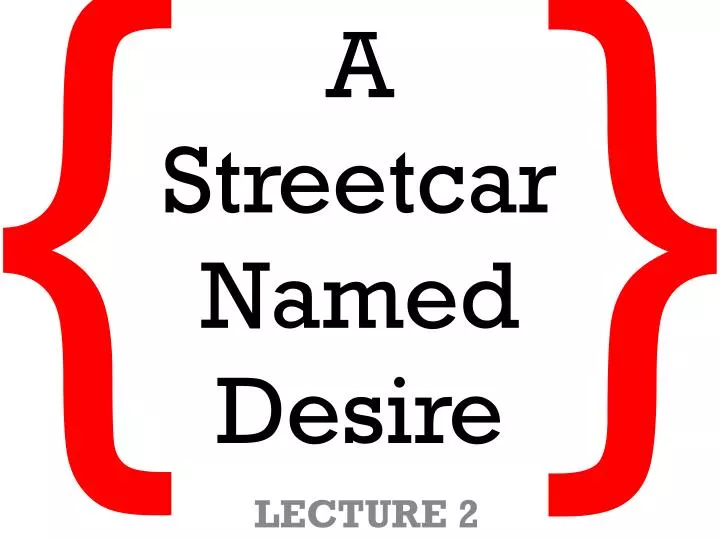 a streetcar named desire