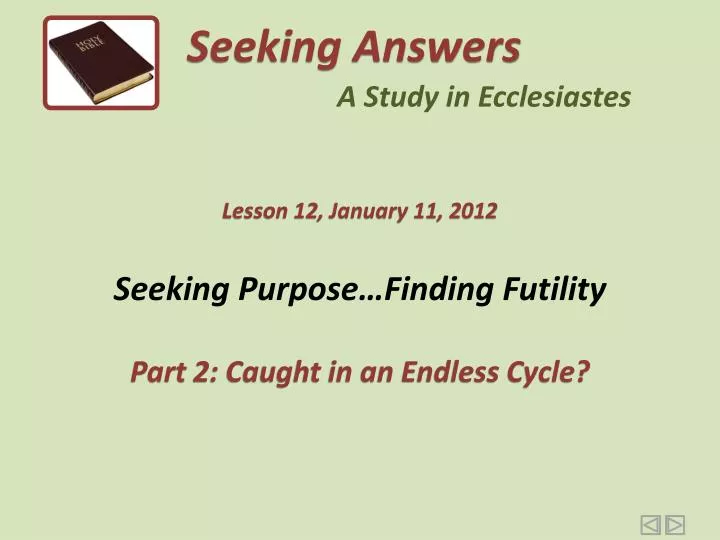 seeking purpose finding futility