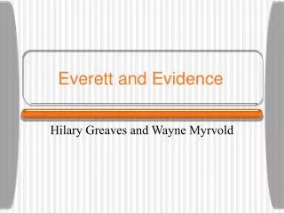 Everett and Evidence