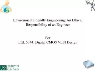 Environment Friendly Engineering: An Ethical Responsibility of an Engineer For