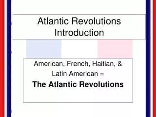 atlantic revolutions introduction