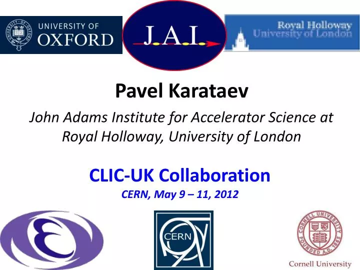 clic uk collaboration cern may 9 11 2012