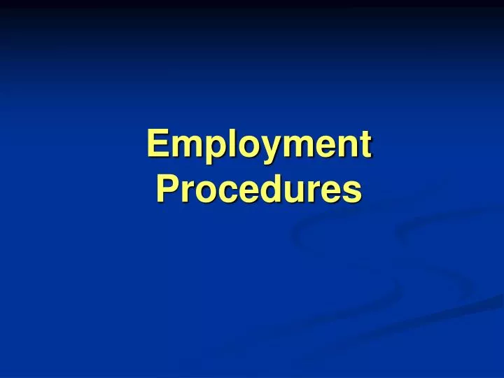 employment procedures