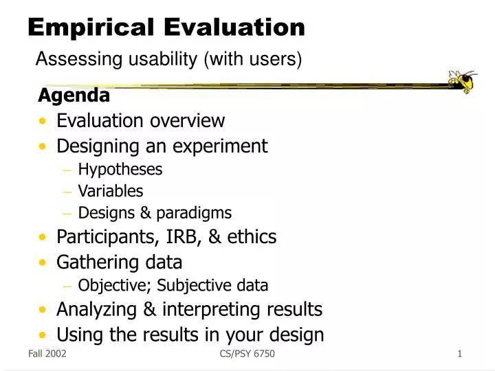 empirical evaluation assessing usability with users
