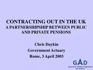 CONTRACTING OUT IN THE UK A PARTNERSHIPSHIP BETWEEN PUBLIC AND PRIVATE PENSIONS