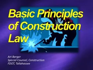 Art Berger Special Counsel, Construction FDOT, Tallahassee