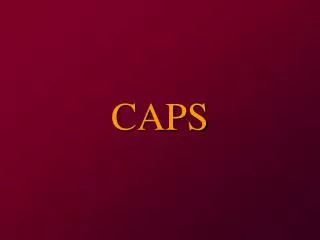 CAPS