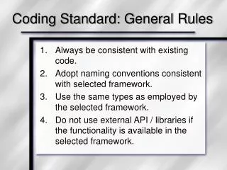 Coding Standard: General Rules