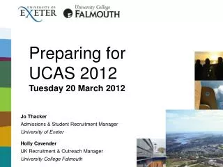 Preparing for UCAS 2012 Tuesday 20 March 2012
