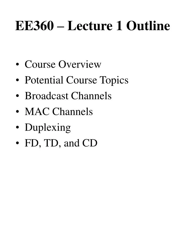 ee360 lecture 1 outline