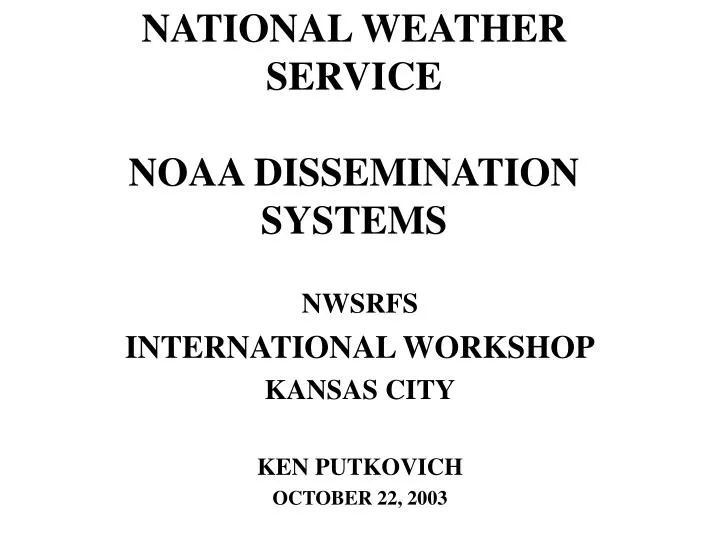 national weather service noaa dissemination systems