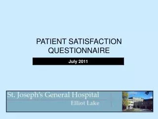 PATIENT SATISFACTION QUESTIONNAIRE