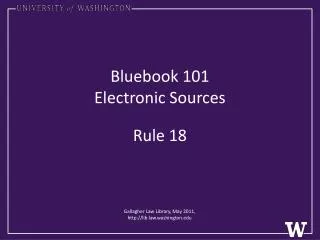 Bluebook 101 Electronic Sources