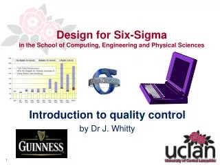 Design for Six-Sigma in the School of Computing, Engineering and Physical Sciences