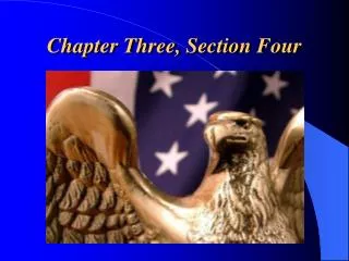 Chapter Three, Section Four