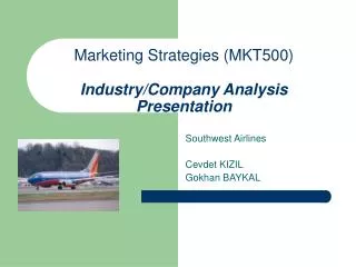 Marketing Strategies (MKT500) Industry/Company Analysis Presentation