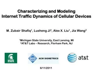 Characterizing and Modeling Internet Traffic Dynamics of Cellular Devices