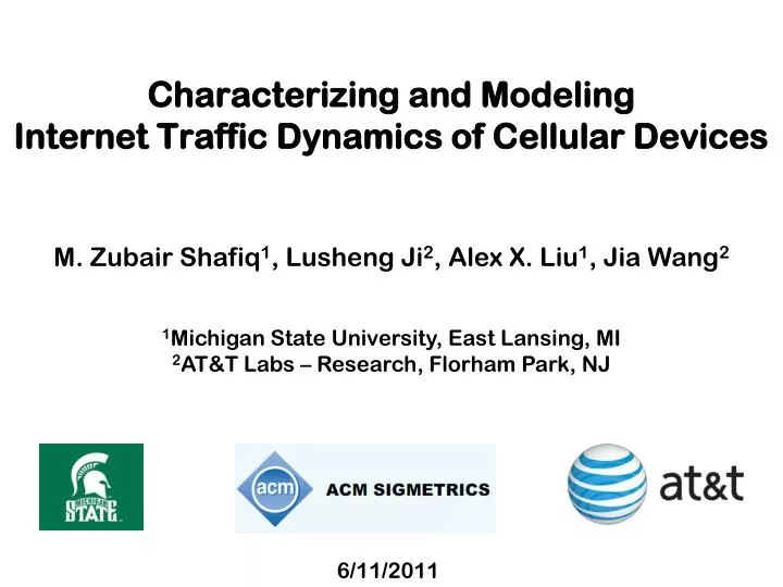 characterizing and modeling internet traffic dynamics of cellular devices