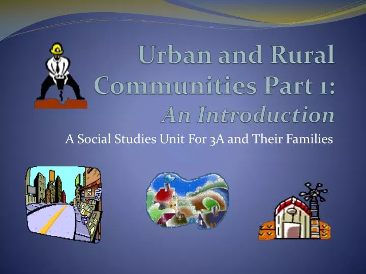 urban and rural communities part 1 an introduction