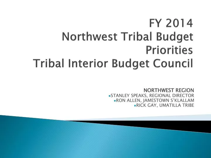 fy 2014 northwest tribal budget priorities tribal interior budget council