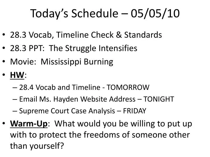 today s schedule 05 05 10