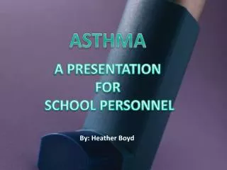 ASTHMA