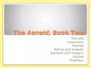 The Aeneid , Book Two