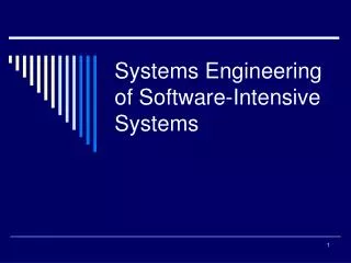 Systems Engineering of Software-Intensive Systems