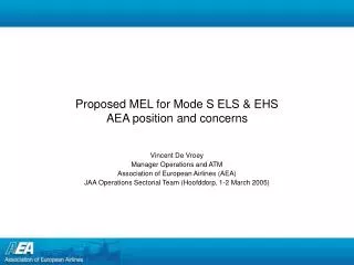 Proposed MEL for Mode S ELS &amp; EHS AEA position and concerns