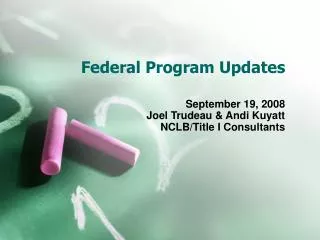 Federal Program Updates