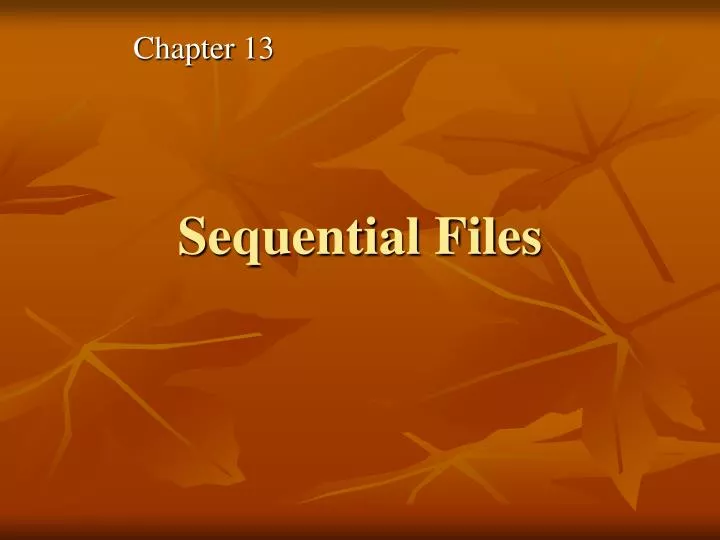 sequential files