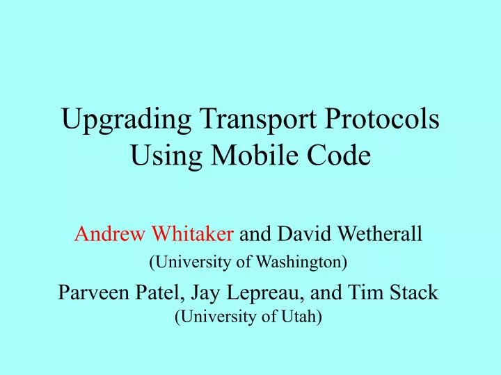 upgrading transport protocols using mobile code