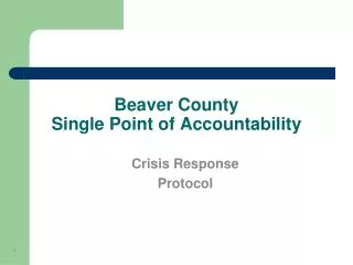 Beaver County Single Point of Accountability