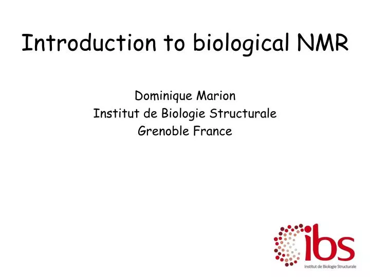 introduction to biological nmr