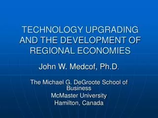 TECHNOLOGY UPGRADING AND THE DEVELOPMENT OF REGIONAL ECONOMIES