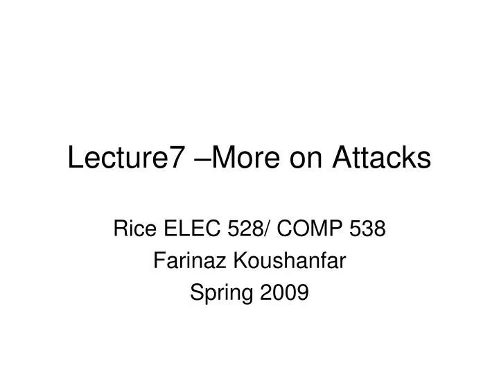 lecture7 more on attacks