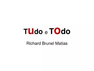 t u do e t o do