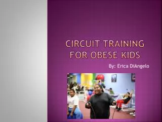 Circuit training for Obese kids