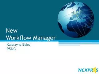 New Workflow Manager